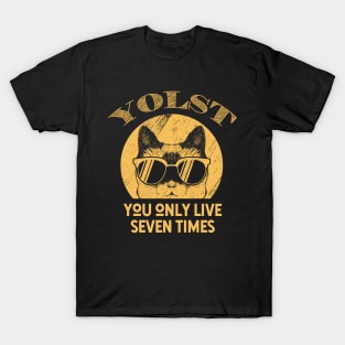 Funny cat lover quote YOLST T-Shirt